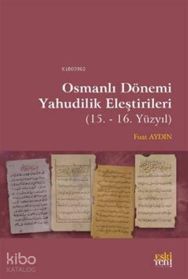 Osmanlı Dönemi Yahudilik Eleştirileri Fuat Aydın