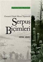 Osmanlı Erkek Mezar Taşlarında Serpuş Biçimleri Emine Güzel