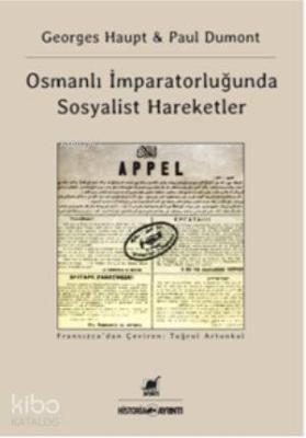 Osmanlı İmparatorluğu'nda Sosyalist Hareketler Paul Dumont