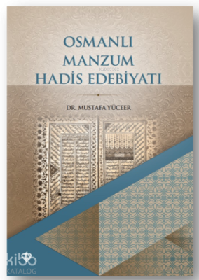 Osmanlı Manzum Hadis Edebiyatı Mustafa Yüceer