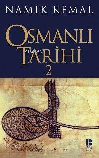 Osmanlı Tarihi 2 Namık Kemal