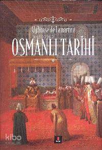 Osmanlı Tarihi Alphonse de Lamartine