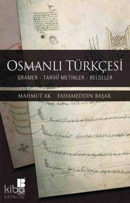 Osmanlı Türkçesi Fahameddin Başar