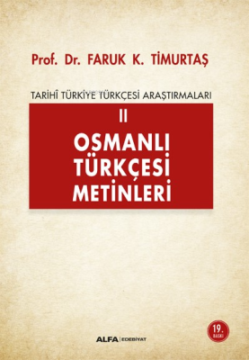 Osmanlı Türkçesi Metinleri Faruk Kadri Timurtaş