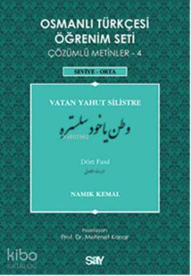 Osmanlı Türkçesi Öğrenim Seti 4 - Seviye Orta Namık Kemal