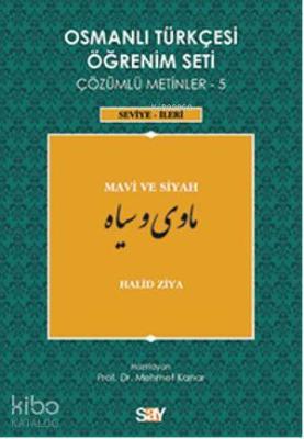 Osmanlı Türkçesi Öğrenim Seti 5 - İleri Seviye Halid Ziya