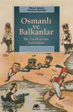 Osmanlı ve Balkanlar Fikret Adanır