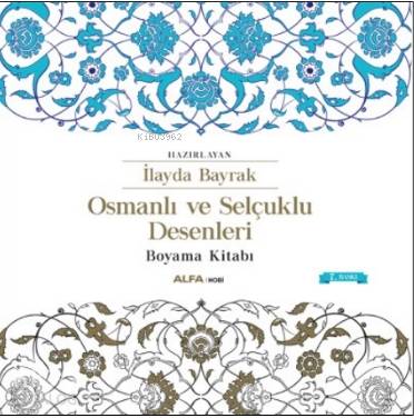 Osmanlı ve Selçuklu Desenleri İlayda Bayrak