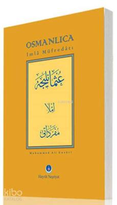 Osmanlıca İmla Müfredatı Muhammed Ali Ensari