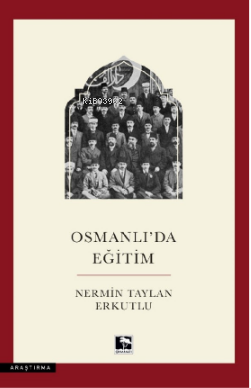 Osmanlıda Eğitim Nermin Taylan Erkutlu