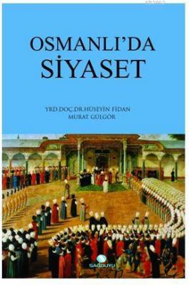 Osmanlıda Siyaset Hüseyin Fidan