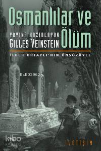 Osmanlılar ve Ölüm Gilles Veinstein