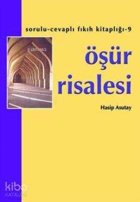 Öşür Risalesi Hasip Asutay