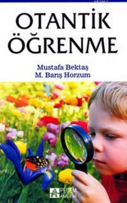 Otantik Öğrenme Mustafa Bektaş