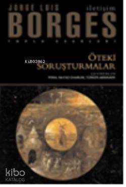 Öteki Soruşturmalar Jorge Louis Borges