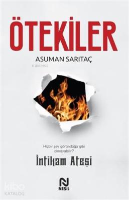 Ötekiler - İntikam Ateşi Asuman Sarıtaç