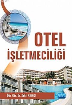 Otel İşletmeciliği Zeki Akıncı