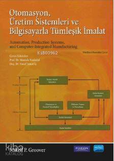 Otomasyon Üretim Sistemleri ve Bilgisayarla Tümleşik İmalat Mikell P. 