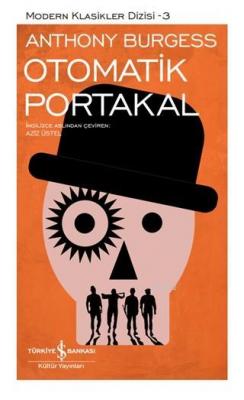 Otomatik Portakal (Şömizli) Anthony Burgess