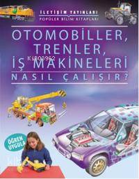 Otomobiller, Trenler, İş Makineleri Nasıl Çalışır? Jim Pipe