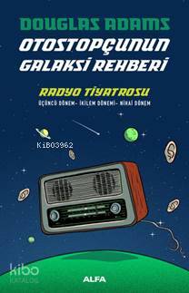 Otostopçunun Galaksi Rehberi Douglas Adams