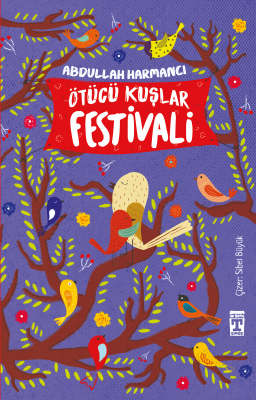 Ötücü Kuşlar Festivali Abdullah Harmancı