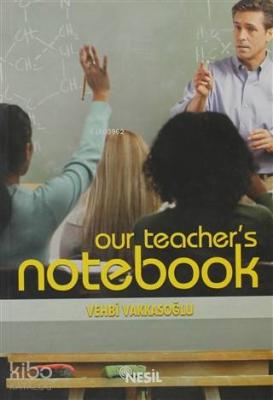 Our Teacher's Notebook Vehbi Vakkasoğlu