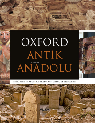 Oxford Antik Anadolu Sharon R. Steadman