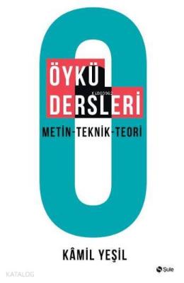 Öykü Dersleri Kamil Yeşil