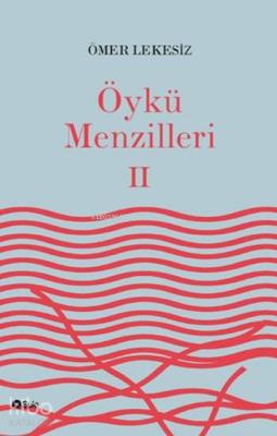 Öykü Menzilleri 2 Ömer Lekesiz