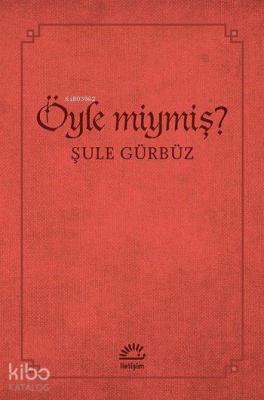 Öyle miymiş? Şule Gürbüz