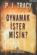 Oynamak İster misin? P. J. Tracy