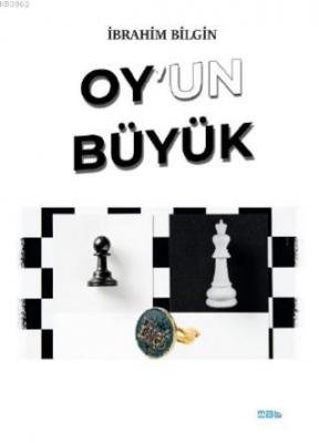 Oy'un Büyük İbrahim Bilgin