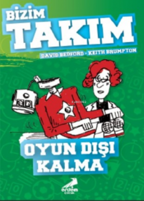 Oyun Dışı Kalma - Bizim Takım David Bedford