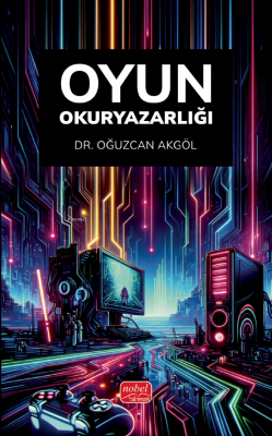 Oyun Okuryazarlığı Oğuzcan Akgöl