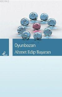 Oyunbozan Ahmet Edip Başaran