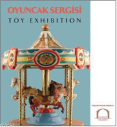 Oyuncak Sergisi Toy Exhibition