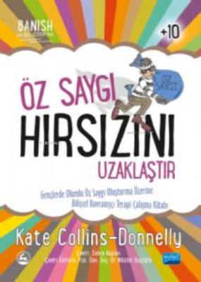 Öz Saygı Hırsızı Uzaklaştır ;Banish Your Self-Esteem Thief Kate Collin