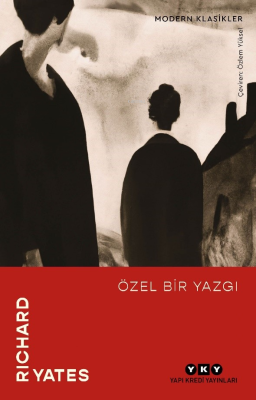 Özel Bir Yazgı Richard Yates