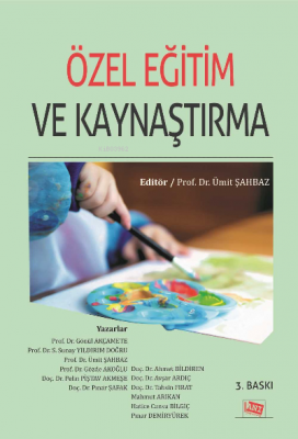 Özel Eği̇ti̇m Ve Kaynaştırma Ümit Şahbaz