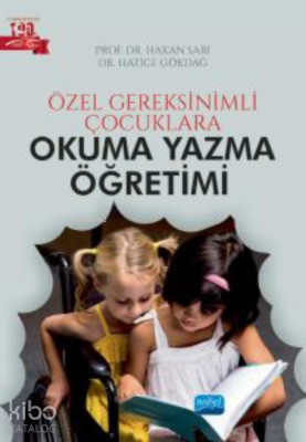 Özel Gereksinimli Çocuklara Okuma Yazma Öğretimi Hakan Sarı