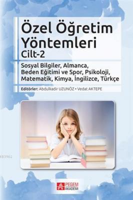 Özel Öğretim Yöntemleri Cilt 2 Vedat Aktepe