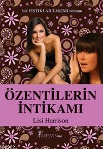 Özentilerin İntikamı Lisi Harrison