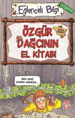 Özgür Dağcının El Kitabı Anita Ganeri