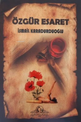 Özgür Esaret İsmail Karadurduoğlu