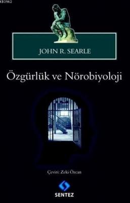 Özgürlük ve Nörobiyoloji John R. Searle