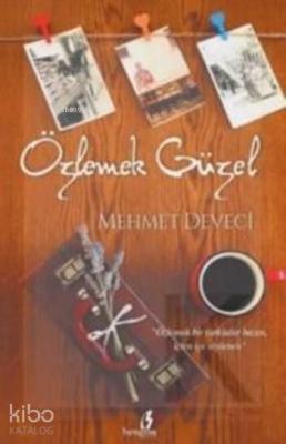 Özlemek Güzel Mehmet Deveci