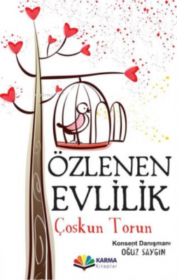 Özlenen Evlilik Coşkun Torun