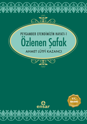 Saadet Devri - 1: Özlenen Şafak Ahmet Lütfi Kazancı