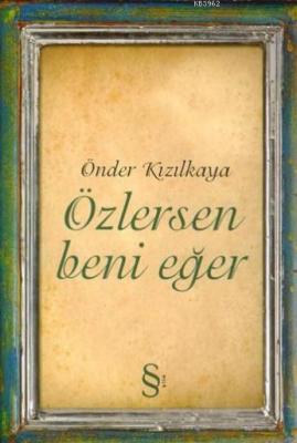 Özlersen Beni Eğer Önder Kızılkaya